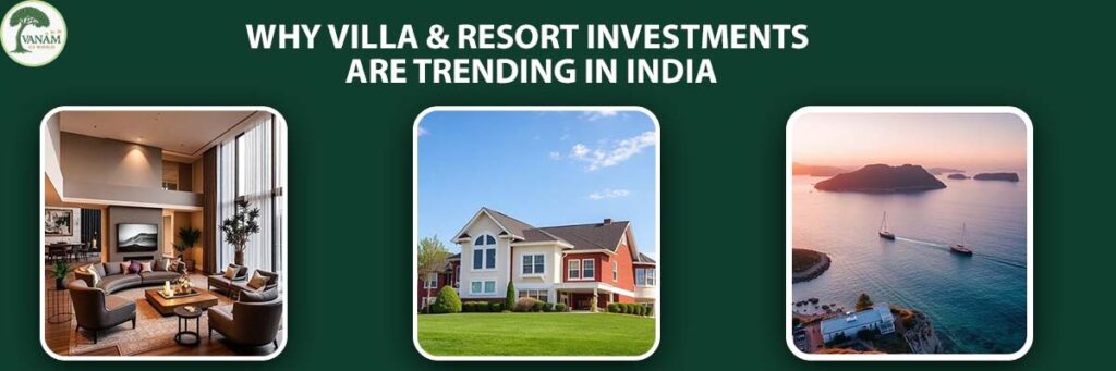 Villa & Resort Investments Are Trending in India | Aikhya Infra – Vanam E5 World